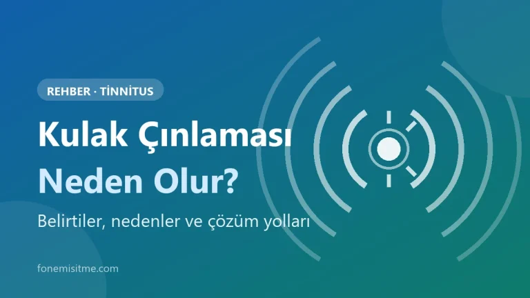 Kulak çınlaması (tinnitus) neden olur? Belirtiler ve çözüm yolları